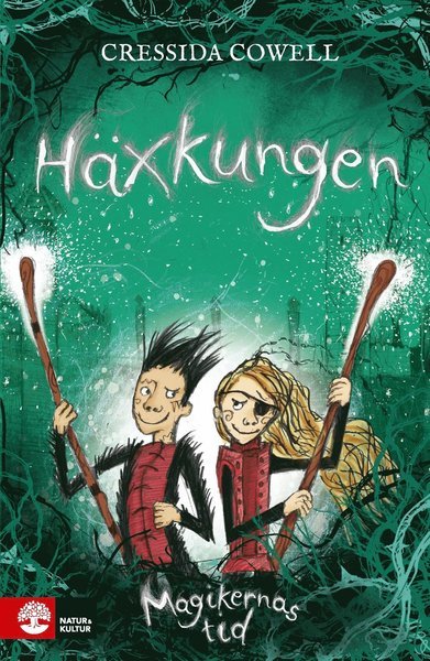 Cover for Cressida Cowell · Magikernas tid: Häxkungen (Bound Book) (2019)