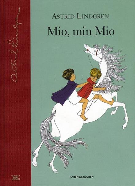 Cover for Astrid Lindgren · Mio, min Mio / ill.: Ilon Wikland (Samlingsbiblioteket) (Bog) (2003)