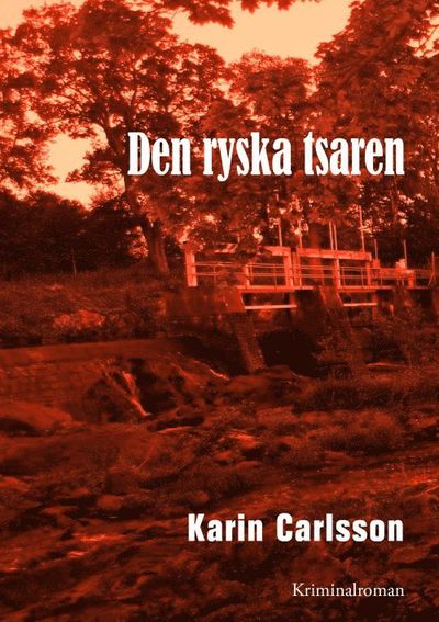 Cover for Karin Carlsson · Den ryska tsaren (Paperback Book) (2013)