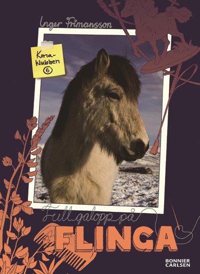 Cover for Inger Frimansson · Kona-klubben: Full galopp på Flinga (Bound Book) (2015)