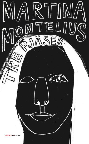 Tre pjäser - Martina Montelius - Bücher - Bokförlaget Atlas - 9789173894708 - 19. September 2014