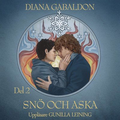 Outlander-böckerna: Snö och aska. Del 2 - Diana Gabaldon - Audiolivros - StorySide - 9789177359708 - 29 de novembro de 2019