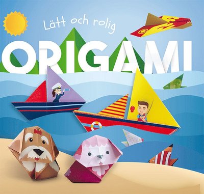 Cover for Marie Helleday Ekwurtzel · Lätt och rolig origami (Book) (2019)