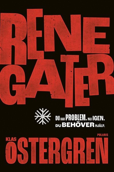 Renegater - Klas Östergren - Bøker - Bokförlaget Polaris - 9789177953708 - 3. september 2020