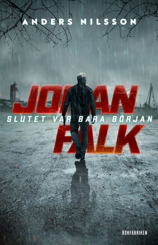 Cover for Anders Nilsson · Slutet var bara början (Inbunden Bok) (2023)