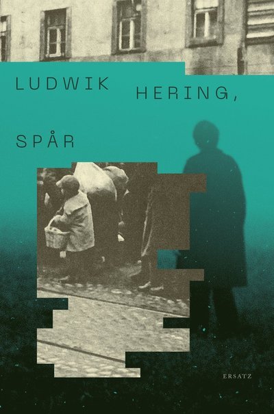 Cover for Ludwik Hering · Spår (Bound Book) (2023)