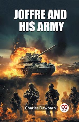 Cover for Charles Dawbarn · Joffre And His Army (Edition2023) (Paperback Book) (2024)