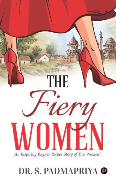 Cover for Dr S Padmapriya · The Fiery Women (Paperback Book) (2020)