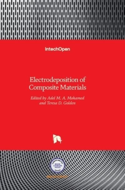 Cover for A M a Mohamed · Electrodeposition of Composite Materials (Hardcover Book) (2016)