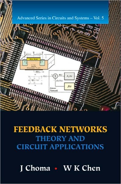Cover for J. Choma Jr · Feedback Networks: Theory and Circuit Applications (Innbunden bok) (2024)