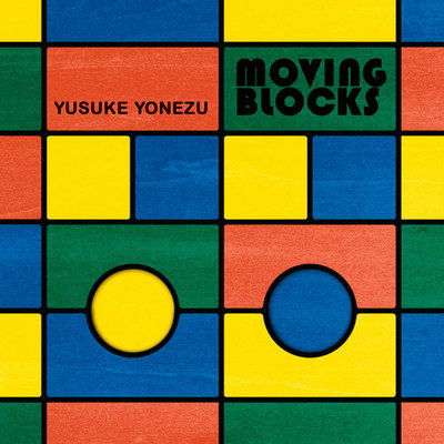 Cover for Yusuke Yonezu · Moving Blocks (Board book) (2015)