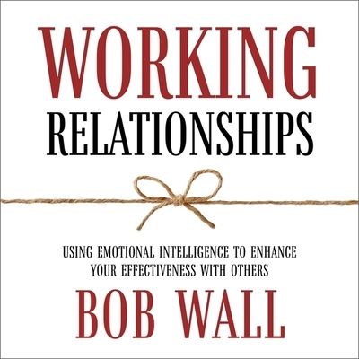 Cover for Bob Wall · Working Relationships (CD) (2018)