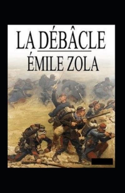 Cover for Emile Zola · La Debacle Annote (Pocketbok) (2021)