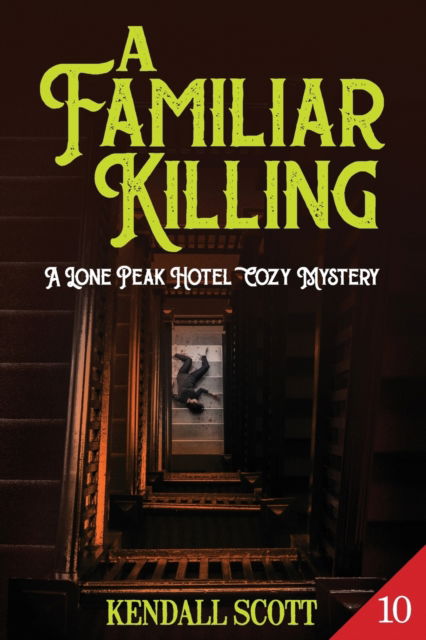 Cover for Kendall Scott · A Familiar Killing (Paperback Book) (2021)