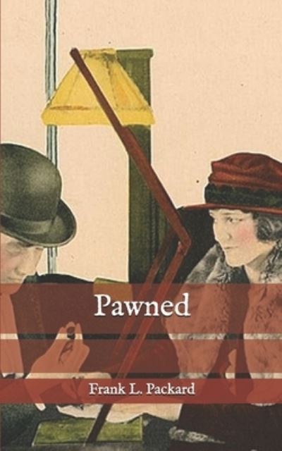 Cover for Frank L Packard · Pawned (Paperback Book) (2020)