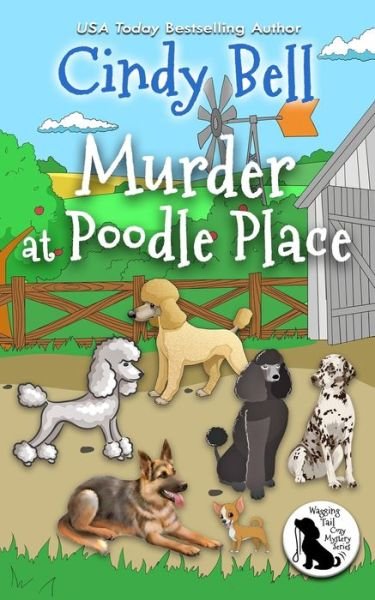 Cover for Cindy Bell · Murder at Poodle Place (Paperback Book) (2020)