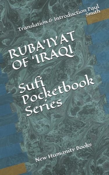 Cover for Paul Smith · RUBA'IYAT OF 'IRAQI Sufi Pocketbook Series (Paperback Bog) (2020)