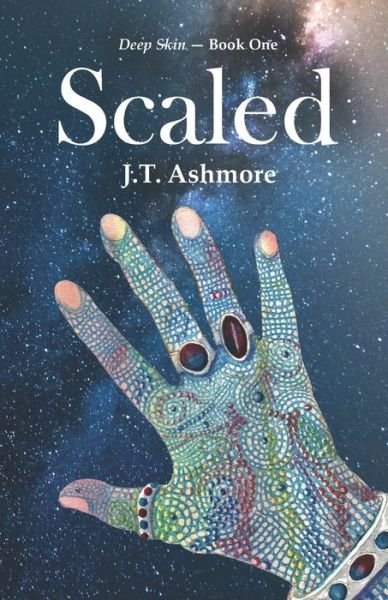 Cover for J T Ashmore · Scaled (Taschenbuch) (2020)