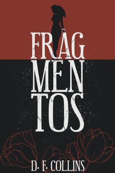 Cover for D F Collins · Fragmentos (Pocketbok) (2020)