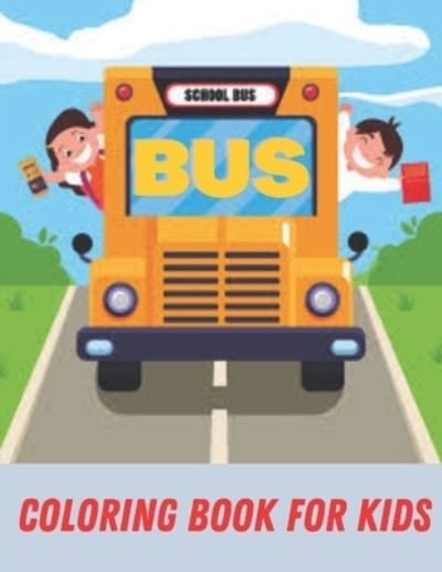 Cover for Af Book Publisher · Bus Coloring Book For Kids (Pocketbok) (2021)