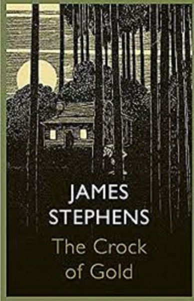 Cover for James Stephens · The Crock of Gold Illustrated (Paperback Book) (2021)