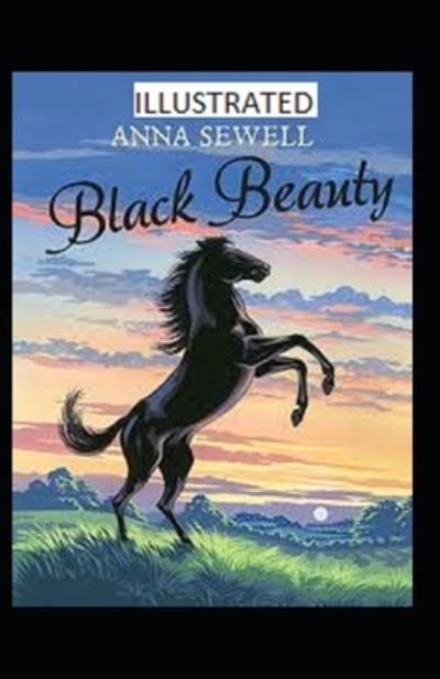 Cover for Anna Sewell · Black Beauty Illustrated (Paperback Book) (2021)