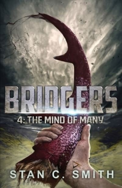 Cover for Stan C Smith · Bridgers 4: The Mind of Many - Bridgers (Taschenbuch) (2021)
