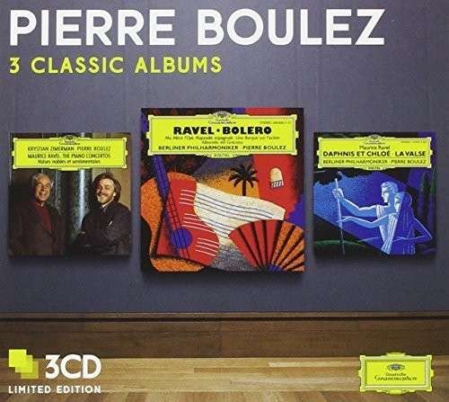 Cover for Pierre Boulez · Three Classic Albums (CD) [Limited edition] (2014)