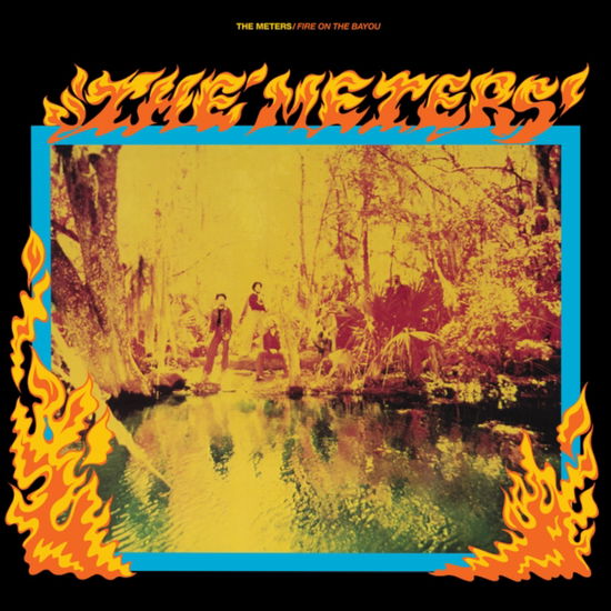 Cover for Meters · Fire On The Bayou (Rhino Reserve) (LP) (2025)