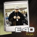 U And Dat - E-40 - Musik - WARNER BROTHERS - 0093624295709 - 15. august 2006