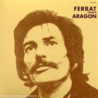 Cover for Jean Ferrat · Ferrat Chante Aragon (CD) [Ltd edition] (2007)