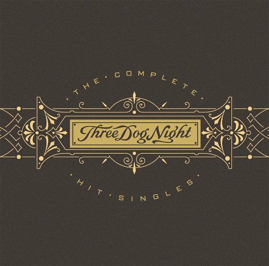 Cover for Three Dog Night · Complete Hit Singles -21t (CD) [Remastered edition] (2021)