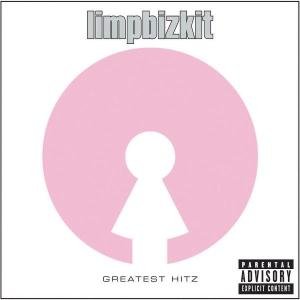 Greatest Hitz - Limp Bizkit - Musique - GEFFEN - 0602498867709 - 7 novembre 2005