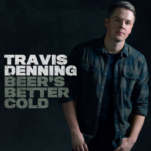 Beer's Better Cold - Travis Denning - Musikk - COUNTRY - 0602508869709 - 15. mai 2020