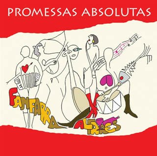 Cover for Fanfarra Alfares · Promessas Absolutas (CD) (2013)