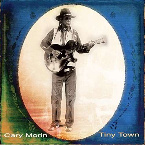 Cover for Cary Morin · Tiny Town (CD) (2024)