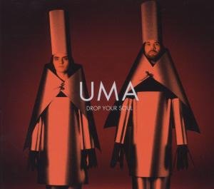 Cover for Uma · Drop Your Soul (CD) (2012)