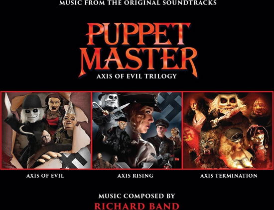 Cover for Richard Band · Puppet Master - Axis Of Evil Trilogy (CD) (2023)