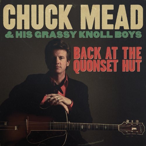 Cover for Chuck Mead · Back to the Quonset Hut (CD) (2012)