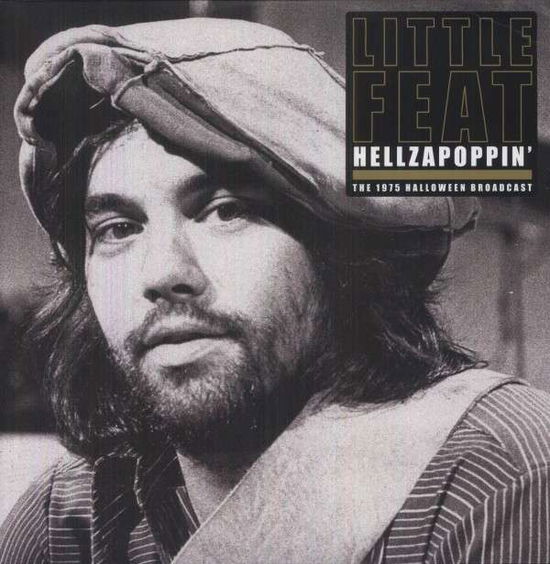 Hellzapoppin - Little Feat - Musikk - LET THEM EAT VINYL - 0803341401709 - 6. desember 2013