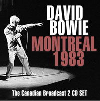 Montreal 1983 (2 CD) (Live Broadcast) - David Bowie - Music - Golden Rain - 0823564819709 - August 10, 2018