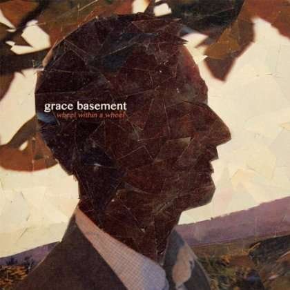 Cover for Grace Basement · Wheel Within a Wheel (CD)