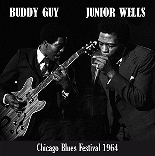 Cover for Buddy Guy &amp; Junior Wells · Chicago Blues Festival 1964 (LP) (2016)