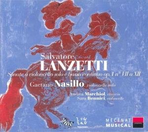 Cover for Lanzetti / Nasillo / Marchiol / Bennick · Sonate Pour Violoncelle et Bas (CD) (2009)