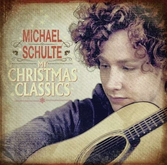 Cover for Michael Schulte · My Christmas Classics (CD) (2014)