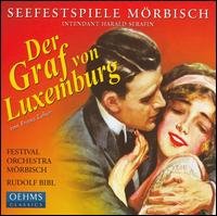 Cover for Bibl,Rudolf / Festival Orchestra Mörbisch/+ · Moerbisch, Graf von Luxemburg (CD) (2006)