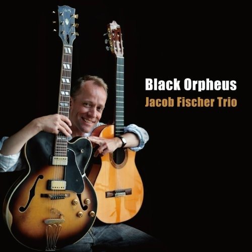 Black Orpheus - Jacob Fischer - Musik - VENUS - 4571292516709 - 28 oktober 2014