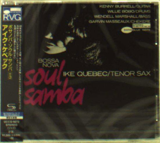 Bossa Nova Soul Samba - Ike Quebec - Musik - UNIVERSAL - 4988031193709 - 23. Dezember 2016