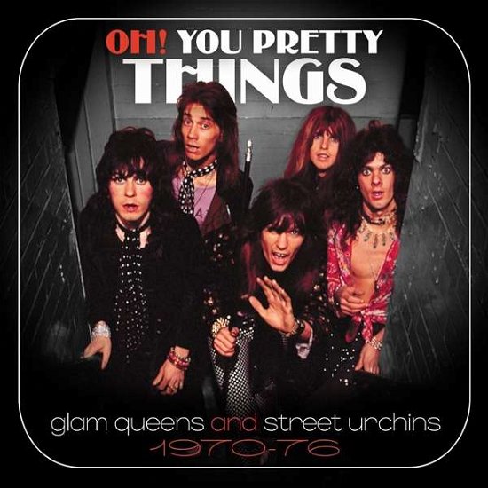 Cover for Various Artists · Oh! You Pretty Things: Glam Queens &amp; Street Urchins 197076 (Clamshell Box) (CD) (2021)