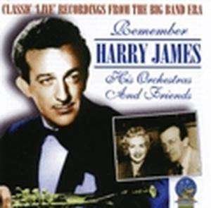 Remember - Harry James - Musik - CADIZ - SOUNDS OF YESTER YEAR - 5019317600709 - 16. august 2019